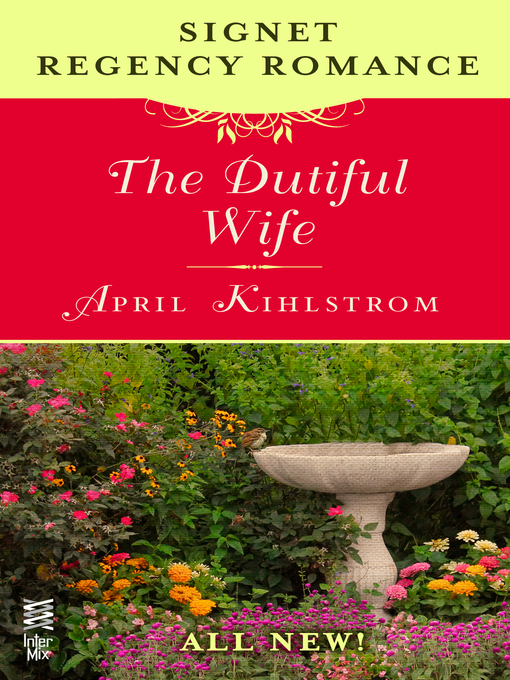 Title details for The Dutiful Wife by April Kihlstrom - Available